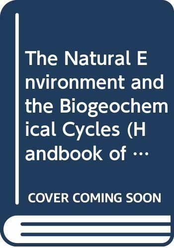 The Natural Environment and the Biogeochemical Cycles