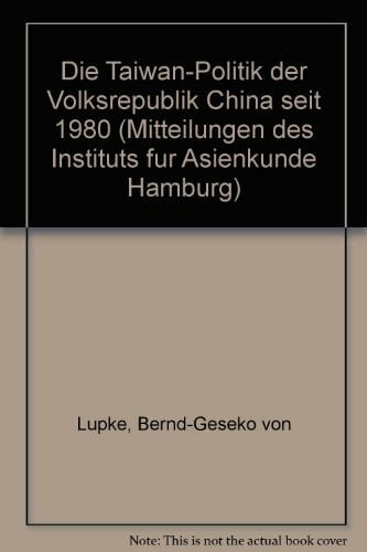 Die Taiwan-Politik der Volksrepublik China seit 1980