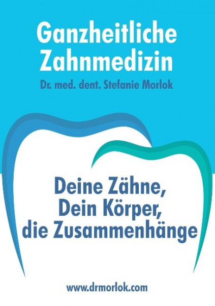 Ganzheitliche Zahnmedizin