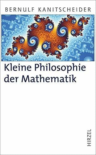 Kleine Philosophie der Mathematik: Mathematik, Bildung und Kulturen (Hirzel Klassiker (weiße Reihe)) Kleine Philosophie der Mathematik: Mathematik, Bildung und Kulturen (Hirzel Klassiker (weiße Reihe))