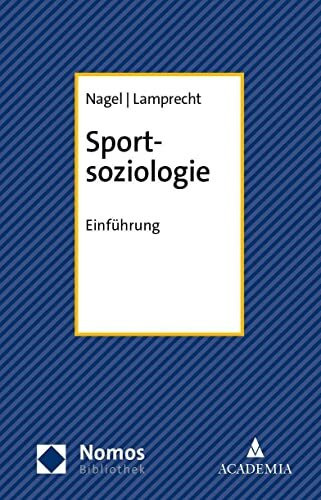 Sportsoziologie: Einführung (NomosBibliothek)