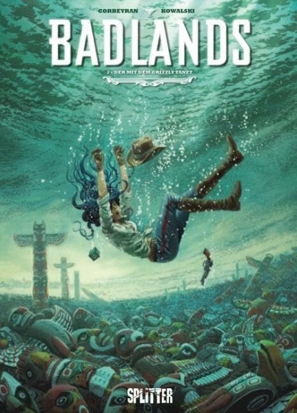 Badlands. Band 2: Der mit dem Grizzly tanzt
