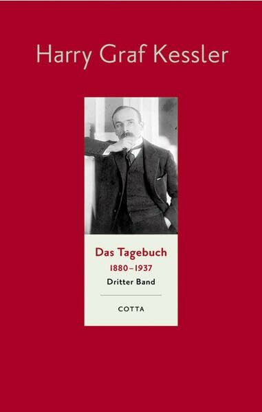 Das Tagebuch 1880 - 1937. Dritter Band: 1897 - 1905