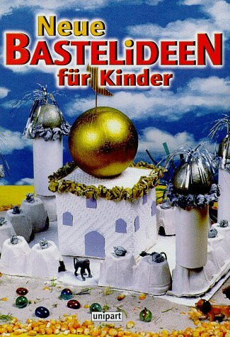 Neue Bastelideen für Kinder