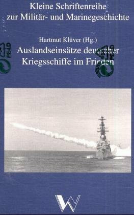 Auslandseinsätze deutscher Kriegsschiffe im Frieden