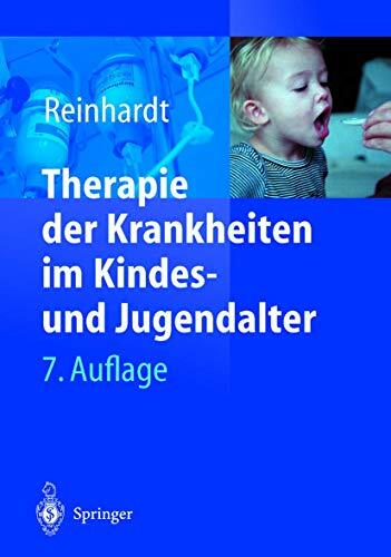 Therapie der Krankheiten im Kindes- und Jugendalter Therapie der Krankheiten im Kindes- und Jugendalter