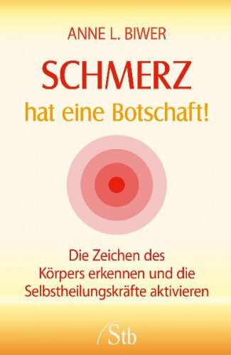 Schmerz hat eine Botschaft!