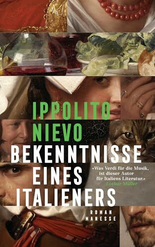Bekenntnisse eines Italieners -: Roman. Übersetzt von Barbara Kleiner, mit einem Nachwort von Klaus Harpprecht