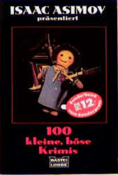100 kleine, böse Krimis (Allgemeine Reihe. Bastei Lübbe Taschenbücher)