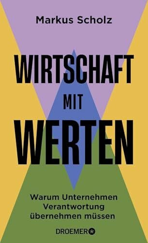 Wirtschaft mit Werten: Warum Unternehmen Verantwortung übernehmen müssen | Der Wirtschaftswissenschaftler über die Verantwortung von Unternehmen zum Schutz der liberalen Demokratie
