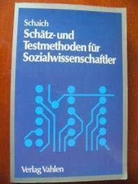 Schätz- und Testmethoden für Sozialwissenschaftler