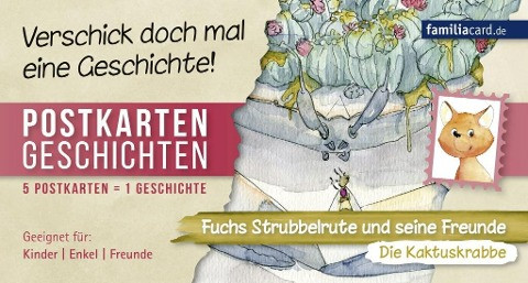 Fuchs Strubbelrute und seine Freunde 03 - Die Kaktuskrabbe
