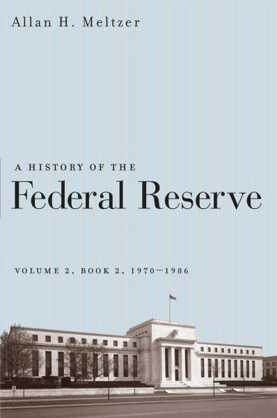 A History of the Federal Reserve, 1970-1986: Book 2 1970-1986