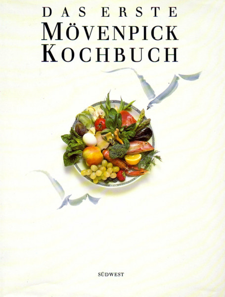Das erste Mövenpick - Kochbuch