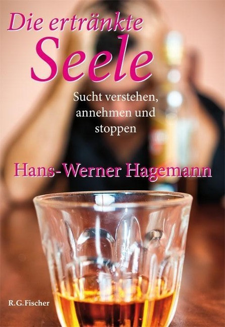 Die ertr?nkte Seele - Hagemann, Hans-Werner