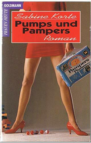 Pumps und Pampers