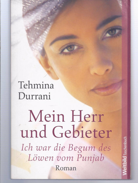 Mein Herr und Gebieter: Ich war die Begum des Löwen vom Punjab