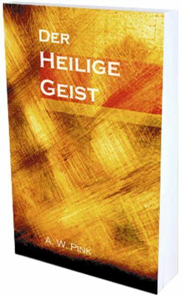 Der Heilige Geist (Reformatorische Paperbacks)