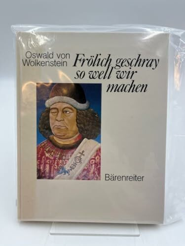 Fröhlich geschray, so well wir machen