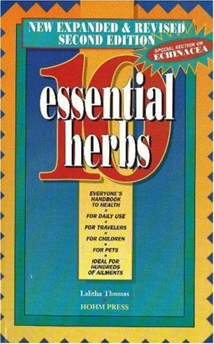 10 Essential Herbs/Everybody's Handbook to Health 10 Essential Herbs/Everybody's Handbook to Health