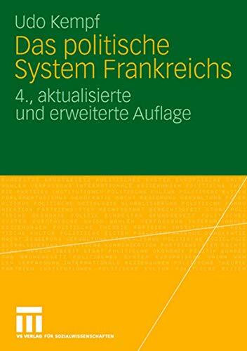 Das politische System Frankreichs (Studienbücher zur Sozialwissenschaft, 21, Band 21)