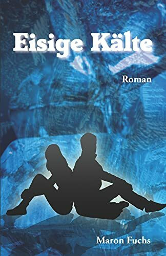 Eisige Kälte: Ungekürzte Ausgabe (Liebe und Hass)