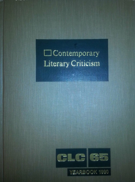 Contemporary Literary Criticism: Excerpts from Criticism of the Works of Today's Novelists, Poets, Playwrights, Short Story Writers, Scriptwriters, &: ... Scriptwriters, and Other Creative Writers
