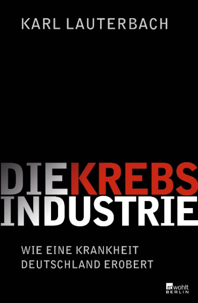 Die Krebs-Industrie