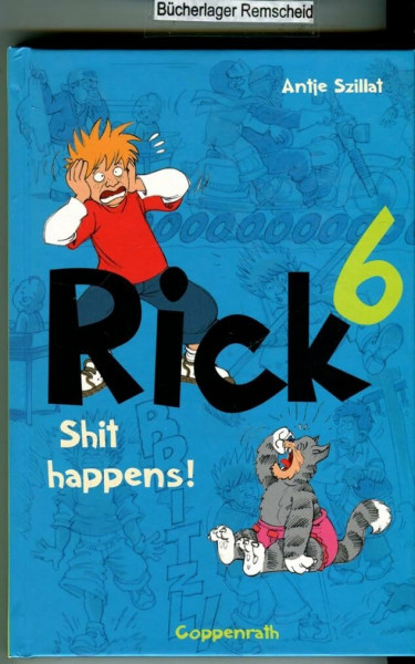 Rick 6 - Shit happens!