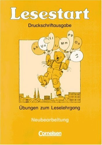 Lesestart - Östliche Bundesländer und Berlin - Bisherige Ausgabe: Lesestart, Leselehrgang, neue Rechtschreibung, Druckschriftausgabe