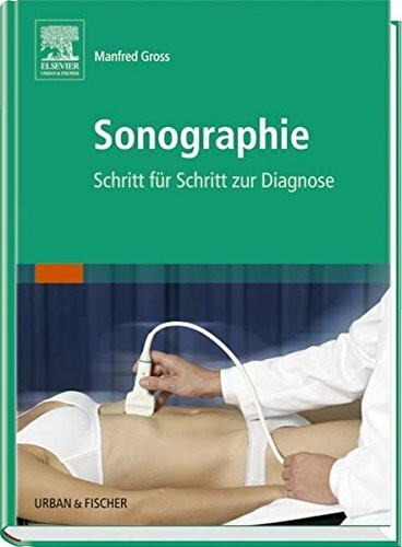 Sonographie: Schritt für Schritt zur Diagnose