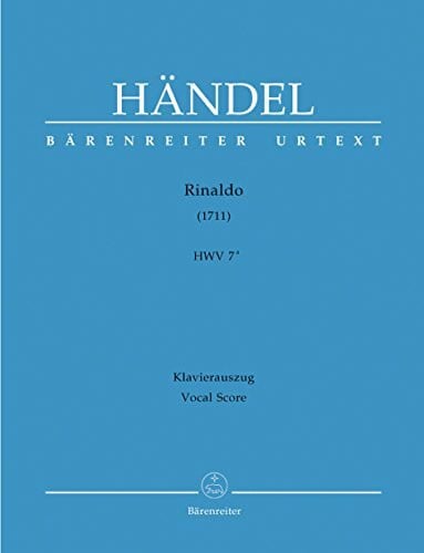 Rinaldo HWV 7a -Opera seria in drei Akten- (Fassung 1711). Klavierauszug, Urtextausgabe