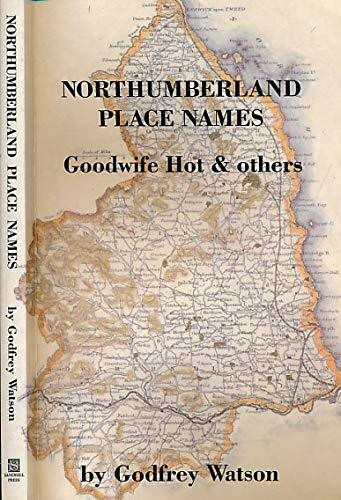 Northumberland Place Names: Goodwife Hot and Others