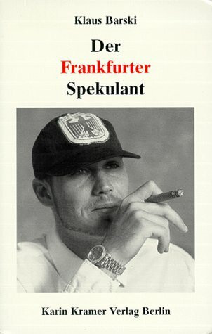 Der Frankfurter Spekulant: Roman