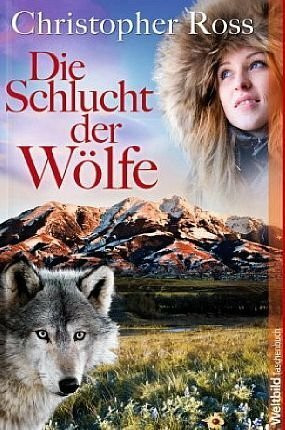 Die Schlucht der Wölfe