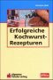 Erfolgreiche Kochwurstrezepturen (Produktionspraxis im Fleischerhandwerk)