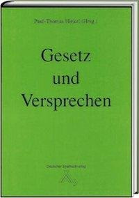 Gesetz und Versprechen