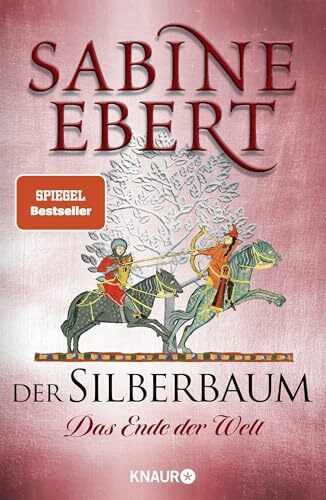 Der Silberbaum. Das Ende der Welt: Roman
