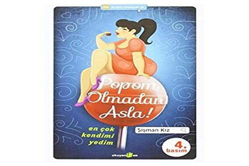 Popom Olmadan Asla: En Cok Kendimi Yedim