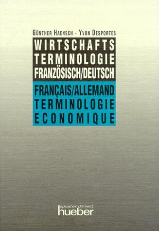 Wirtschaftsterminologie Französisch/Deutsch