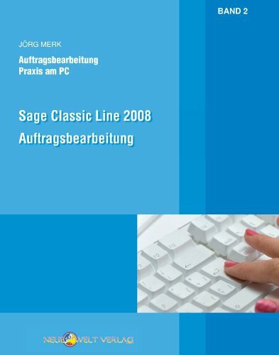 Sage Classic Line 2008 Auftragsbearbeitung