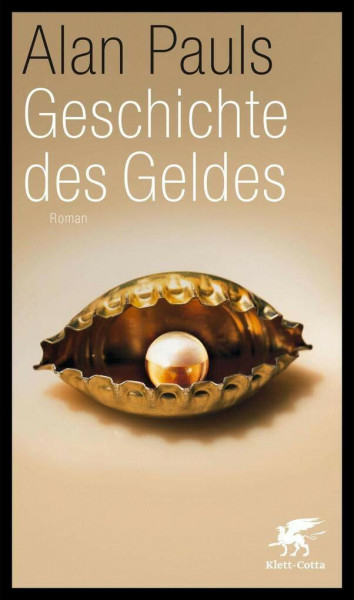 Geschichte des Geldes: Roman