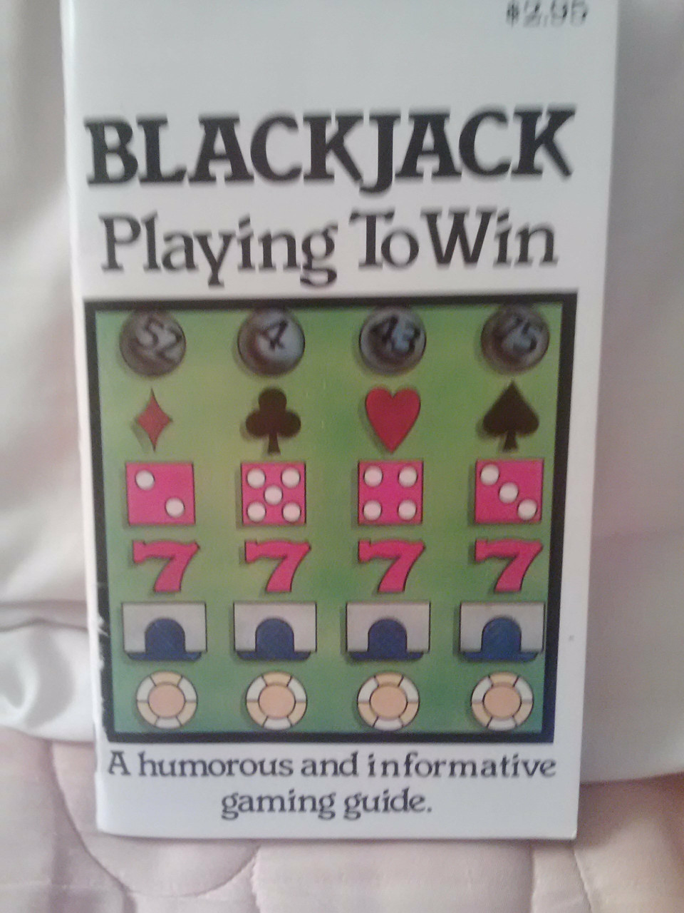 - Blackjack "Playing To Win", A Humorous And Informative Gaming Guide
