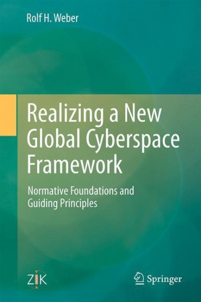 Realizing a New Global Cyberspace Framework