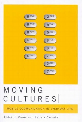 Moving Cultures: Mobile Communication in Everyday Life