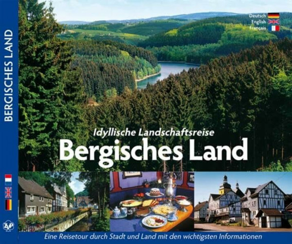 BERGISCHES LAND - Idyllische Landschaftsreise Bergisches Land - Texte in D/E/F