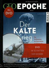 GEO Epoche mit DVD 91/2018. Der Kalte Krieg