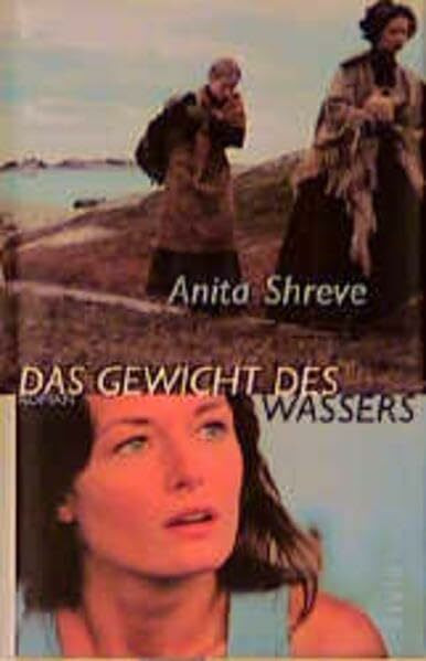 Das Gewicht des Wassers: Roman