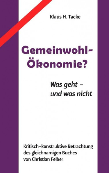 Gemeinwohl-Ökonomie?