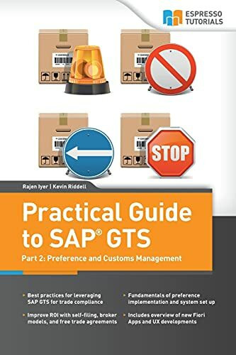 Practical Guide to SAP GTS: Part 2: Preference and Customs Management